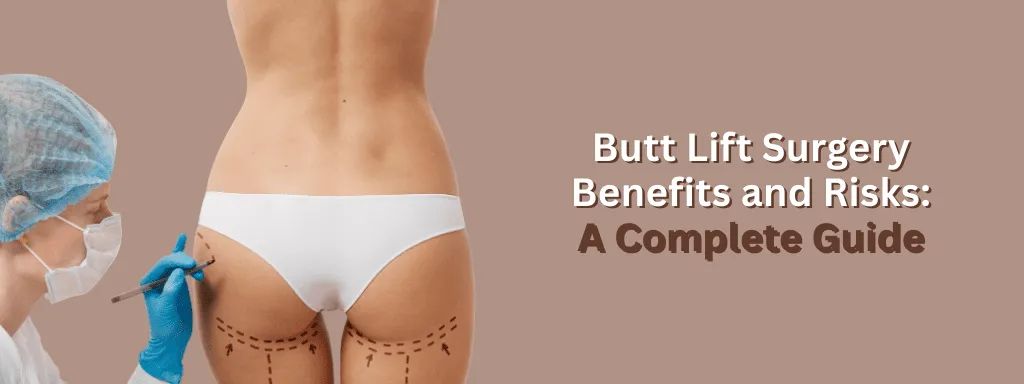 Butt Lift Surgery Guide